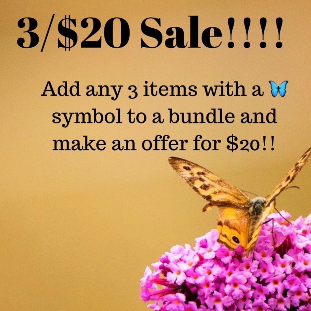 🦋🦋3/$20 SALE!!🦋🦋